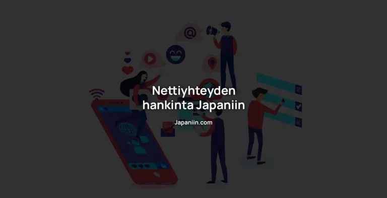 Nettiyhteyden hankinta japaniin